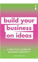 A Practical Guide to Business Creativity