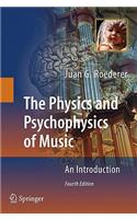 The Physics and Psychophysics of Music