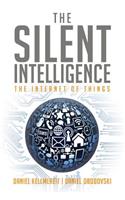 The Silent Intelligence