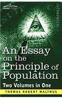 An Essay on the Principle of Population (Two Volumes in One)