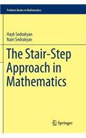 The Stair-Step Approach in Mathematics