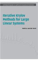 Iterative Krylov Methods for Large Linear Systems