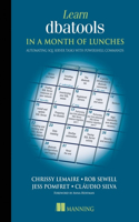 Learn Dbatools in a Month of Lunches