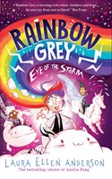 Rainbow Grey: Eye of the Storm