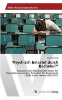 Psychisch Belastet Durch Bachelor?