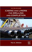 Casing and Liners for Drilling and Completion