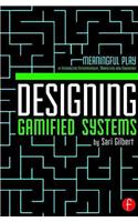 Designing Gamified Systems