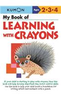 My Book of Learning with Crayons