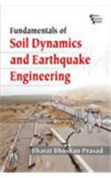 Fundamentals Of Soil Dynamics And Earthquake Engineering