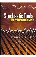 Stochastic Tools in Turbulence