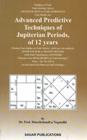 Advanced Predictive Techniques of Jupiterian Periods, of 12 years