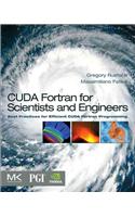 CUDA Fortran for Scientists and Engineers