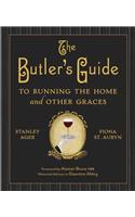 The Butler's Guide to Running the Home and Other Graces