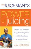 Juiceman's Power of Juicing