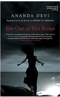 Eve Out of Her Ruins (International Fiction Series)