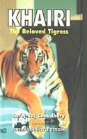 Khairi: The Beloved Tigress