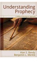 Understanding Prophecy