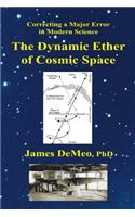 The Dynamic Ether of Cosmic Space