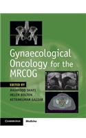 Gynaecological Oncology for the Mrcog