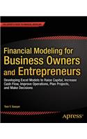 Financial Modeling for Business Owners and Entrepreneurs