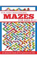 Fun and Challenging Mazes for Kids 8-12