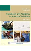 Anesthesia and Analgesia for Veterinary Technicians