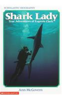 Shark Lady: True Adventures of Eugenie Clark