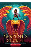 The Serpent's Secret (Kiranmala and the Kingdom Beyond #1)