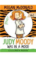 Judy Moody Was in a Mood