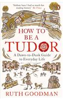 How to be a Tudor