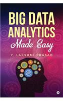 Big Data Analytics Made Easy