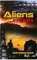 Aliens in Delhi