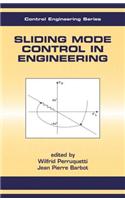 Sliding Mode Control in Engineering