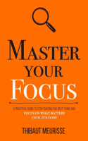 Master Your Focus