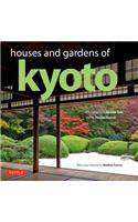 Houses and Gardens of Kyoto