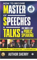 How to Become Master of Speeches & Talks