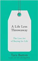 Life Less Throwaway