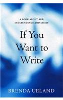 If You Want to Write