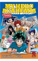 My Hero Academia: School Briefs, Vol. 2