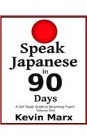 Speak Japanese in 90 Days