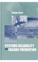 Systems Reliability and Failure Prevention