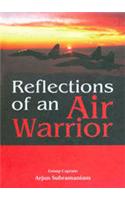 Reflections Of An Air Warrior