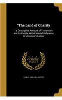 The Land of Charity