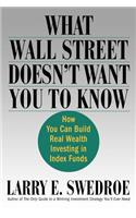 What Wall Street Doesn't Want You to Know