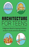 Architecture for Teens