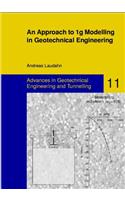 An Approach to 1g Modelling in Geotechnical Engineering with Soiltron