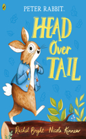 Peter Rabbit: Head Over Tail: inspired by Beatrix Potter's iconic character