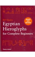 Egyptian Hieroglyphs for Complete Beginners