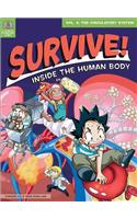 Survive! Inside the Human Body, Volume 2