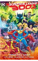 Justice League 3001, Volume 2: Things Fall Apart